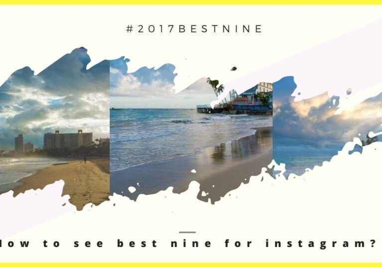 How to see best nine for instagram?