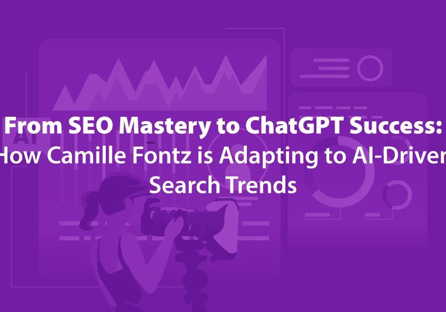 AI-driven SEO and ChatGPT lead generation for Camille Fontz.