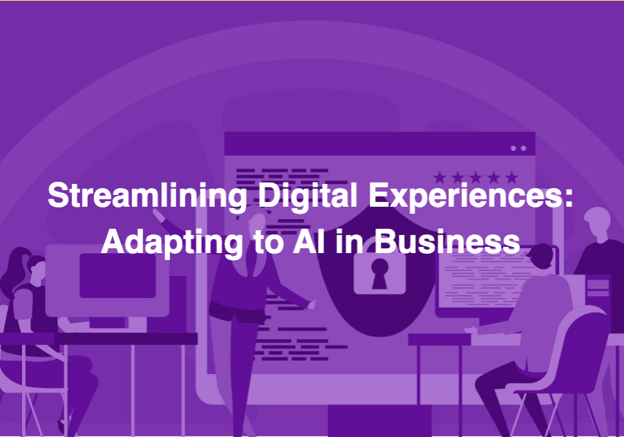 Streamlining Digital Experiences: Adapting to AI in Business - Featured Image